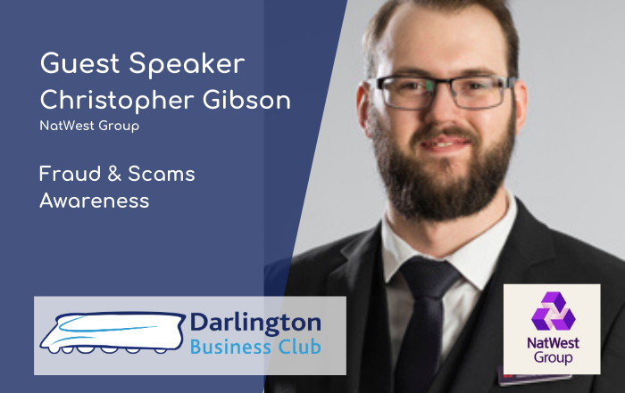 Darlington Business Club Guest Speaker Christopher Gibson NatWest Group
